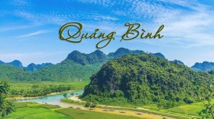 10 Điểm Du Lịch Quảng Bình Bạn Nên Đến Ít Nhất Một Lần