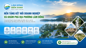 Lâm Đồng Biển Xanh – Nền Tảng Kết Nối Doanh Nghiệp Và Khám Phá Địa Phương Lâm Đồng